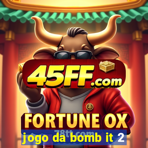 jogo da bomb it 2